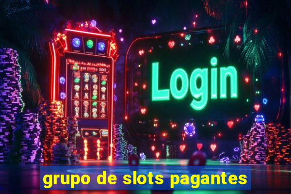 grupo de slots pagantes